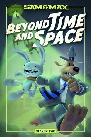 Sam and Max: Beyond Time and Space &《《山姆和麦克斯:超越时空》》