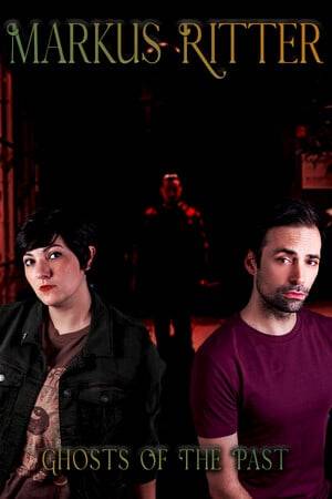 Markus Ritter - Ghosts Of The Past &《马库斯·里特 - 《过去的幽灵》》