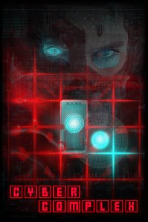Cyber Complex &《赛博复核体》